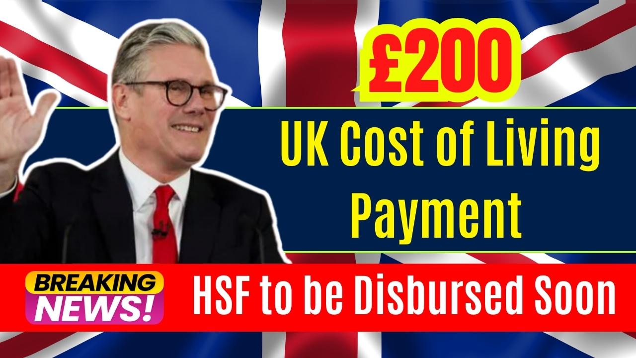 UK £250 Cost of Living Payment in May 2025: How to Check Your Eligibility